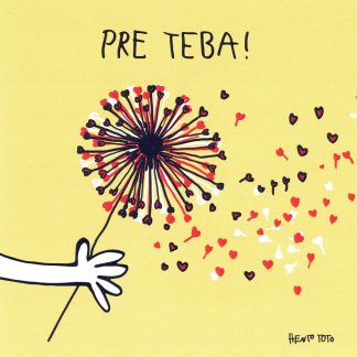 PRE TEBA!